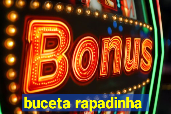 buceta rapadinha